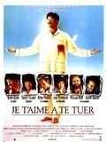 Je t'aime à te tuer