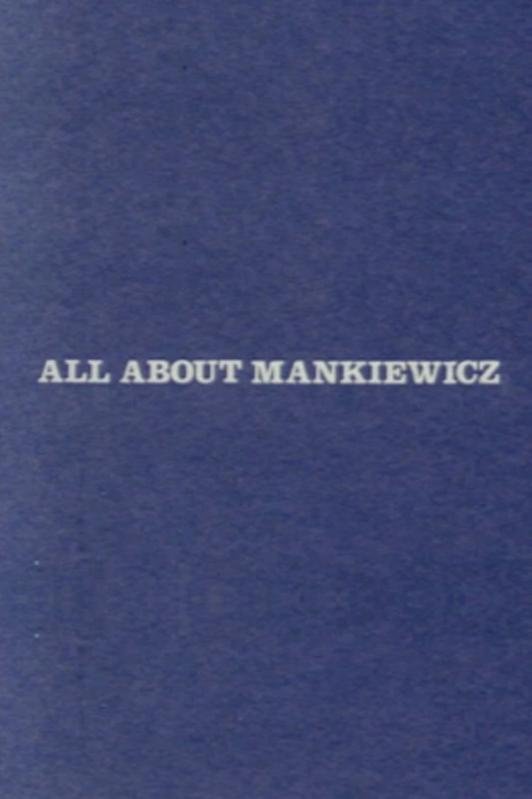 All about Mankiewicz