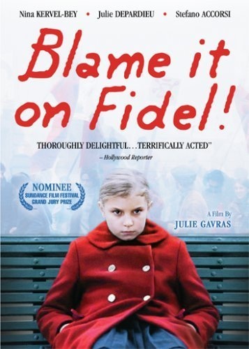 Blame It on Fidel!