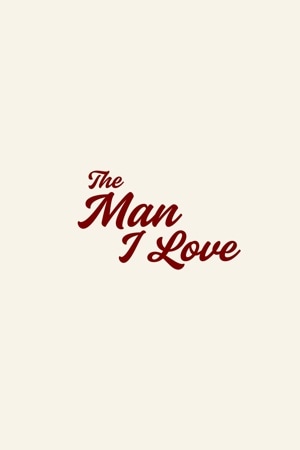 The Man I Love