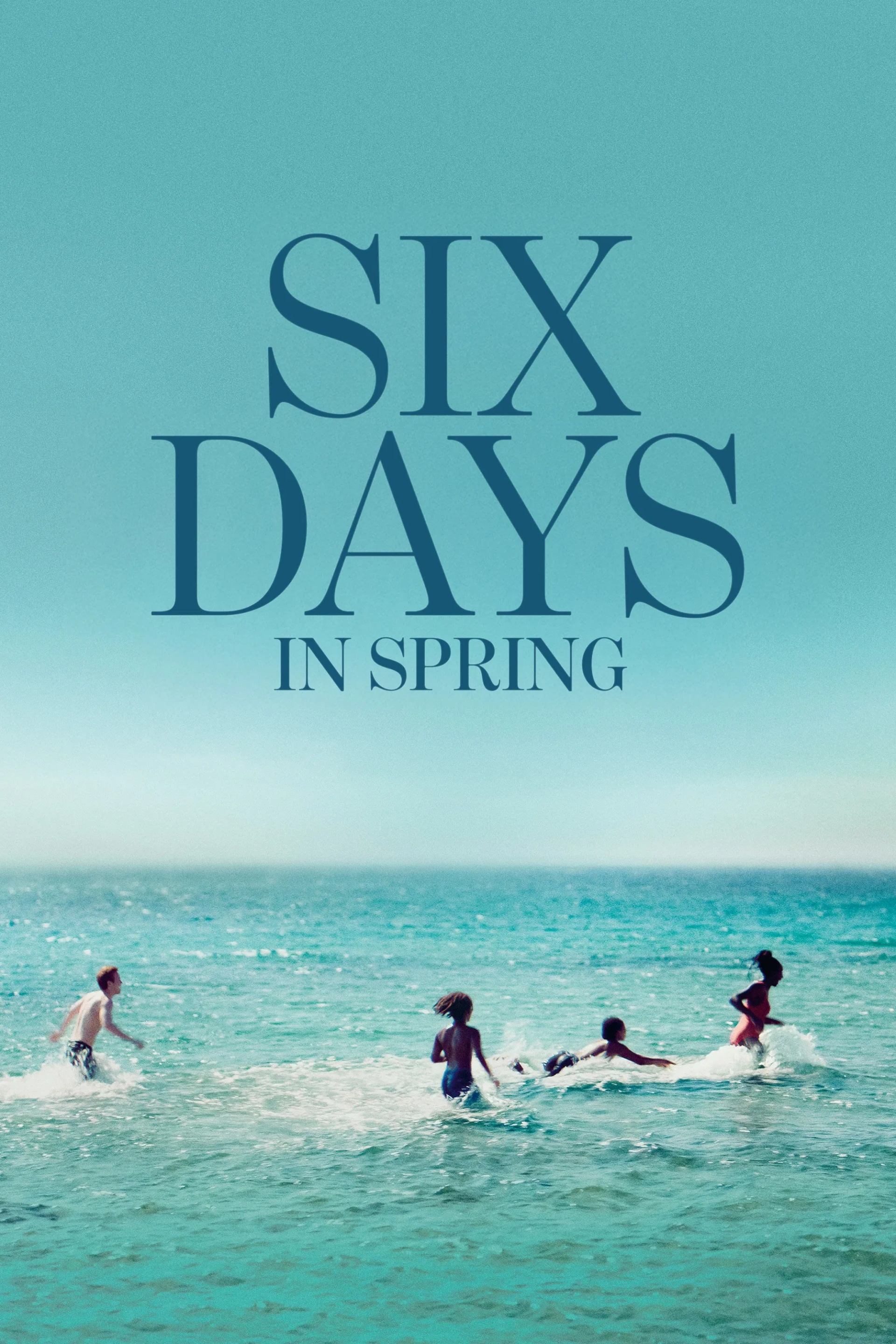 Six Days in Spring