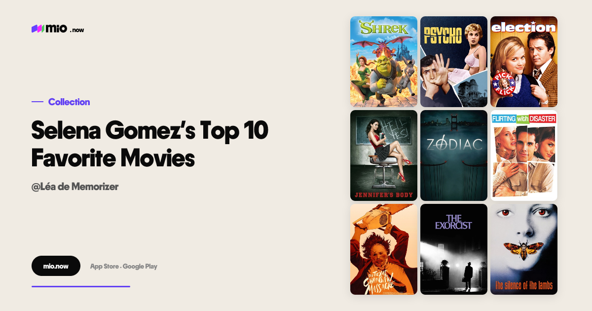 Selena Gomez’s Top 10 Favorite Movies - Films | Mio